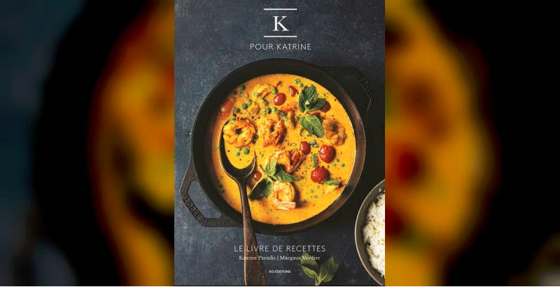 K pour Katrine sort son livre de recettes- HRImag : HOTELS